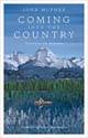 Coming into the Country: Traveks in Alaska - John McPhee