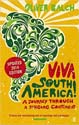 Viva! South America - Oliver Balch