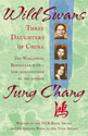 Wild Swans Three Daughters of China - Jung Chang